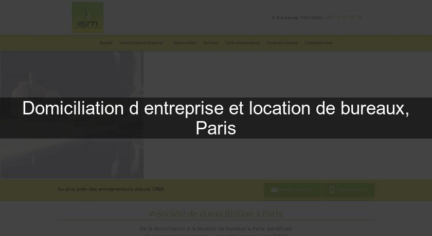 Domiciliation d'entreprise et location de bureaux, Paris Domiciliation d'entreprise et location de bureaux, Paris