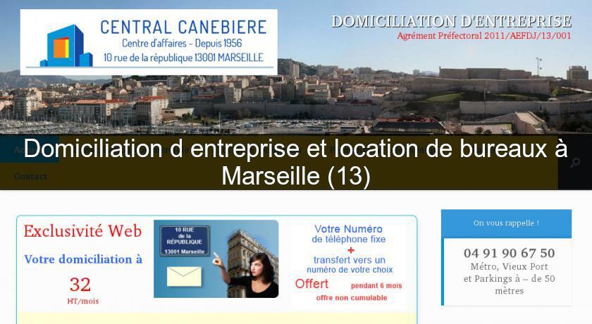 Domiciliation d'entreprise et location de bureaux à Marseille (13) Domiciliation d'entreprise et location de bureaux à Marseille (13)