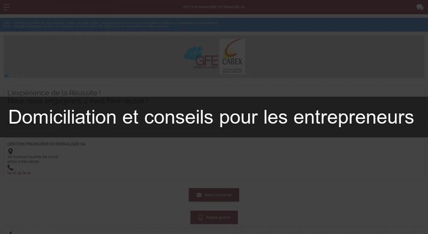 Domiciliation et conseils pour les entrepreneurs Domiciliation et conseils pour les entrepreneurs