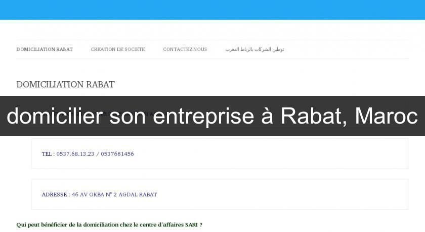 domicilier son entreprise à Rabat, Maroc