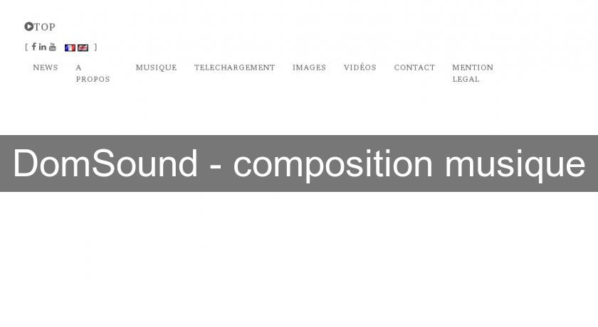 DomSound - composition musique