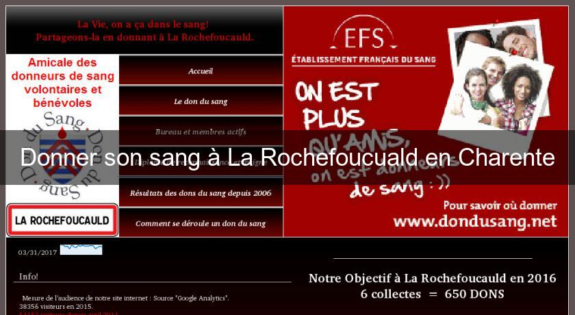 Donner son sang à La Rochefoucuald en Charente Donner son sang à La Rochefoucuald en Charente