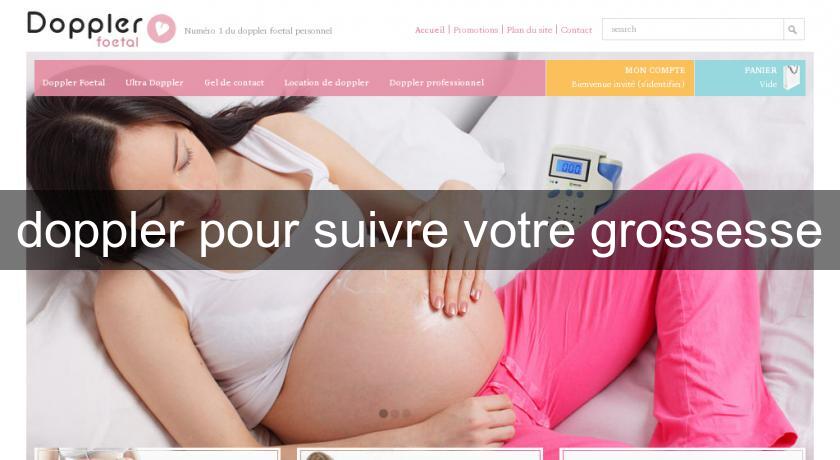 doppler pour suivre votre grossesse doppler pour suivre votre grossesse