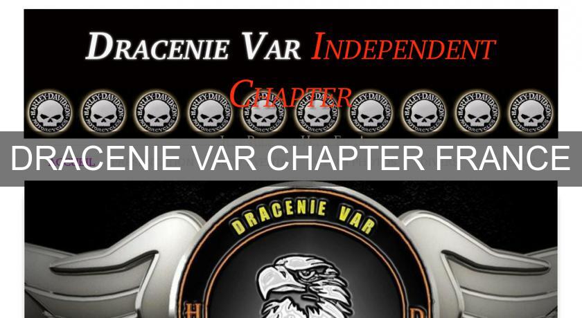 DRACENIE VAR CHAPTER FRANCE DRACENIE VAR CHAPTER FRANCE