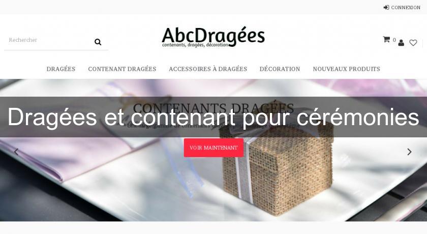 Dragées et contenant pour cérémonies