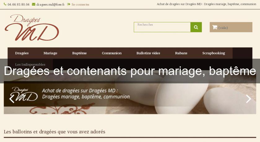 Dragées et contenants pour mariage, baptême