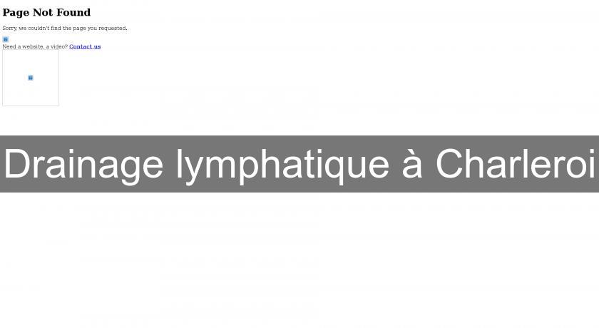 Drainage lymphatique à Charleroi Drainage lymphatique à Charleroi