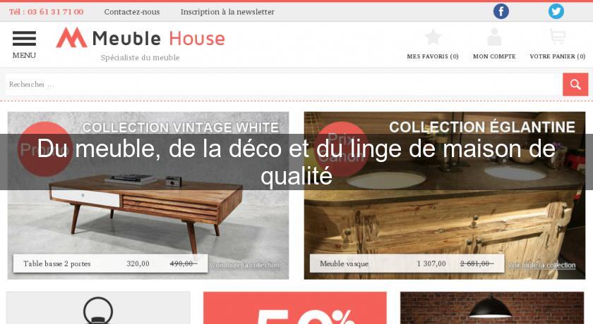 Du meuble, de la déco et du linge de maison de qualité Du meuble, de la déco et du linge de maison de qualité