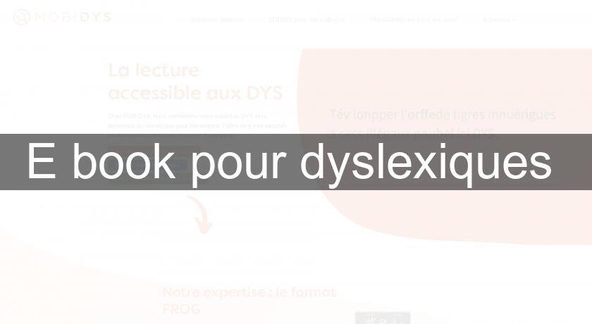 E book pour dyslexiques E book pour dyslexiques