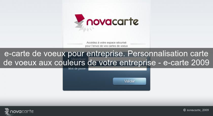 e-carte de voeux pour entreprise. Personnalisation carte de voeux aux couleurs de votre entreprise - e-carte 2009 e-carte de voeux pour entreprise. Personnalisation carte de voeux aux couleurs de votre entreprise - e-carte 2009
