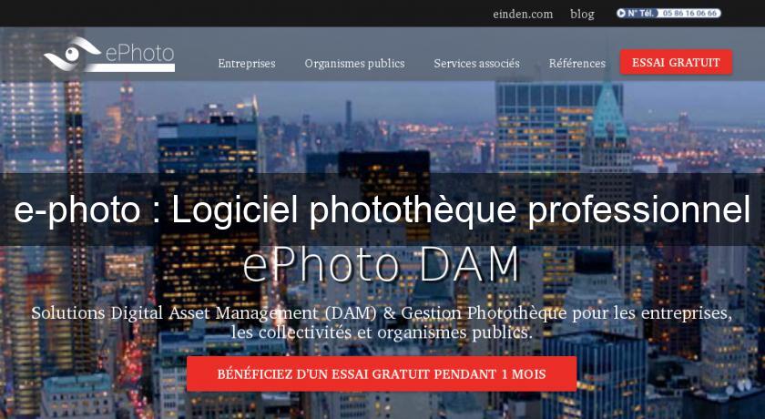 e-photo : Logiciel photothèque professionnel e-photo : Logiciel photothèque professionnel