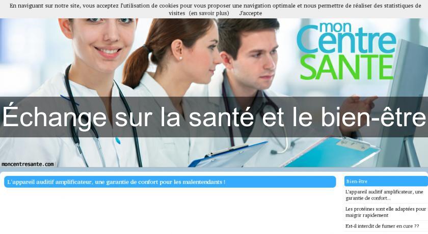 Échange sur la santé et le bien-être Échange sur la santé et le bien-être