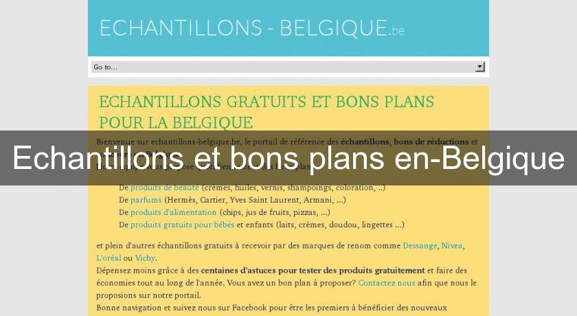 Echantillons et bons plans en-Belgique