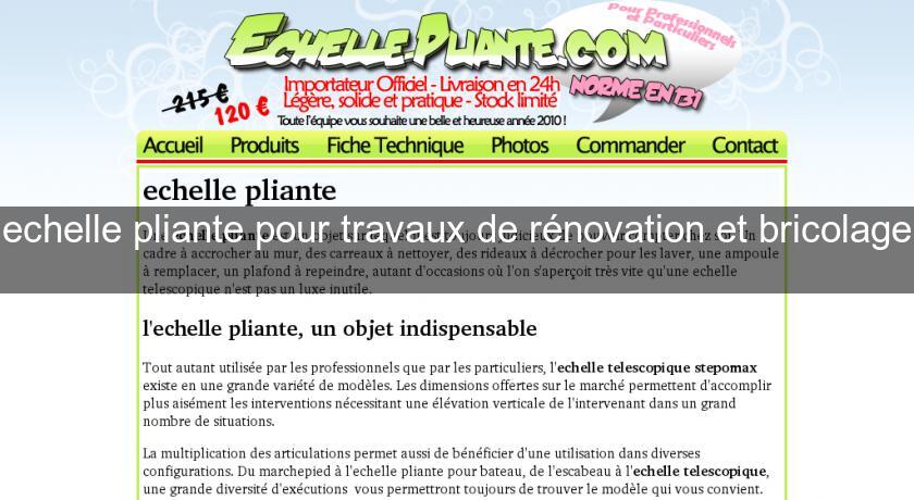 echelle pliante pour travaux de rénovation et bricolage 