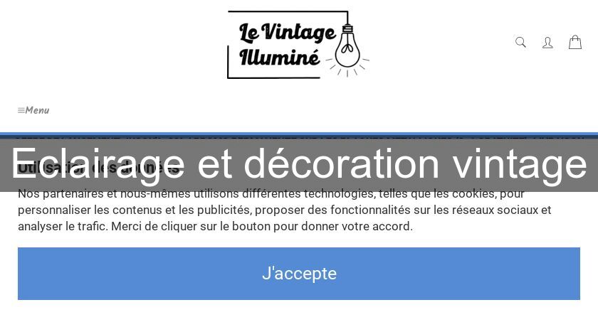 Eclairage et décoration vintage Eclairage et décoration vintage