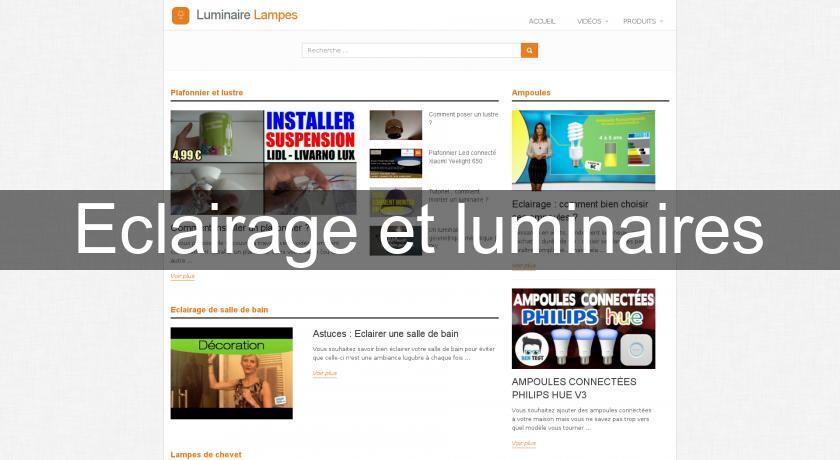 Eclairage et luminaires Eclairage et luminaires