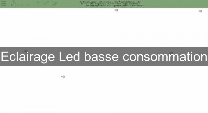 Eclairage Led basse consommation