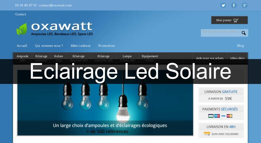 Eclairage Led Solaire