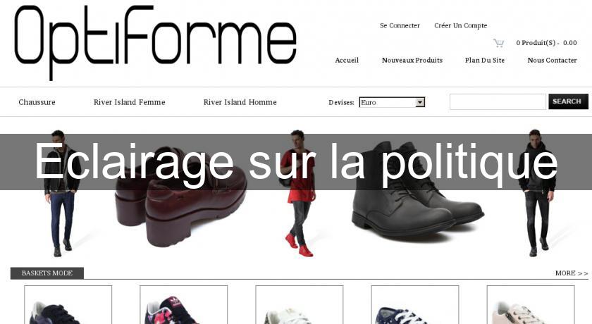 Eclairage sur la politique Eclairage sur la politique