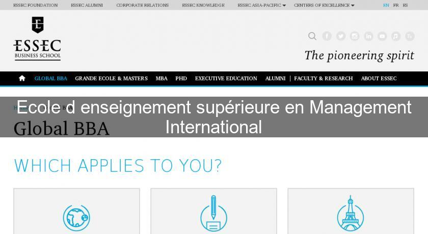 Ecole d'enseignement supérieure en Management International Ecole d'enseignement supérieure en Management International