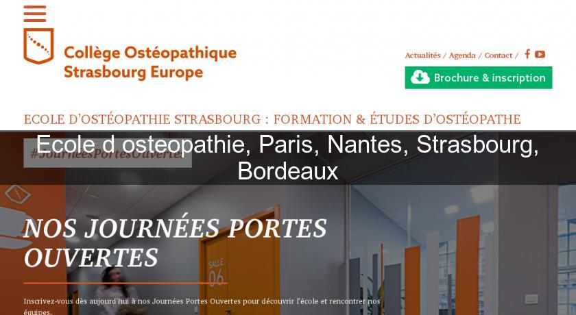 Ecole d'osteopathie, Paris, Nantes, Strasbourg, Bordeaux Ecole d'osteopathie, Paris, Nantes, Strasbourg, Bordeaux