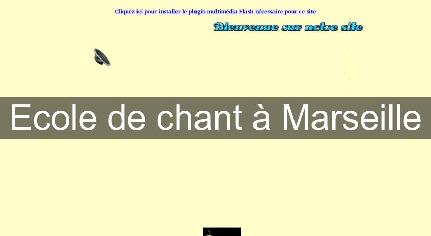 Ecole de chant à Marseille Ecole de chant à Marseille