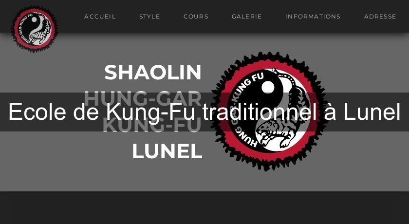 Ecole de Kung-Fu traditionnel à Lunel Ecole de Kung-Fu traditionnel à Lunel