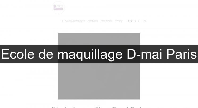 Ecole de maquillage D-mai Paris