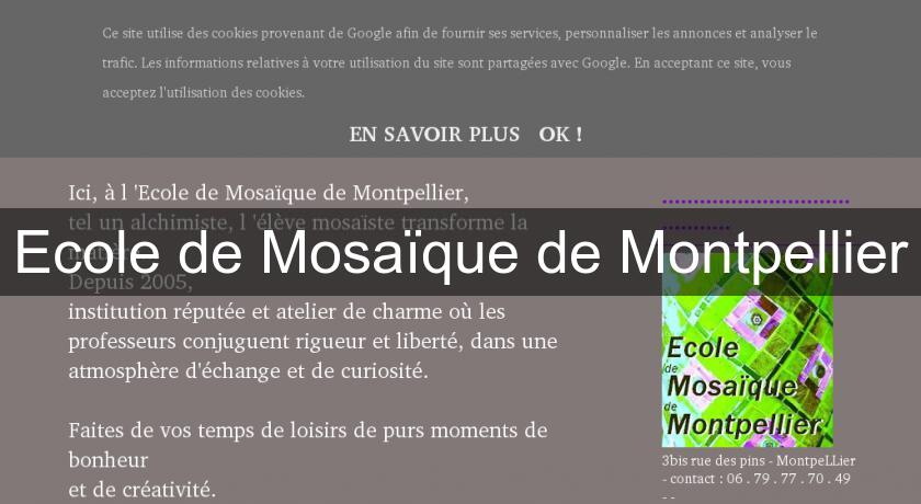 Ecole de Mosaïque de Montpellier Ecole de Mosaïque de Montpellier