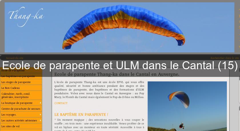 Ecole de parapente et ULM dans le Cantal (15) Ecole de parapente et ULM dans le Cantal (15)