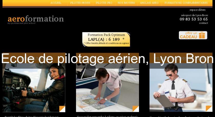 Ecole de pilotage aérien, Lyon Bron Ecole de pilotage aérien, Lyon Bron