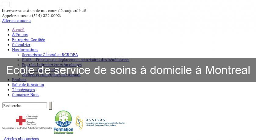 Ecole de service de soins à domicile à Montreal Ecole de service de soins à domicile à Montreal
