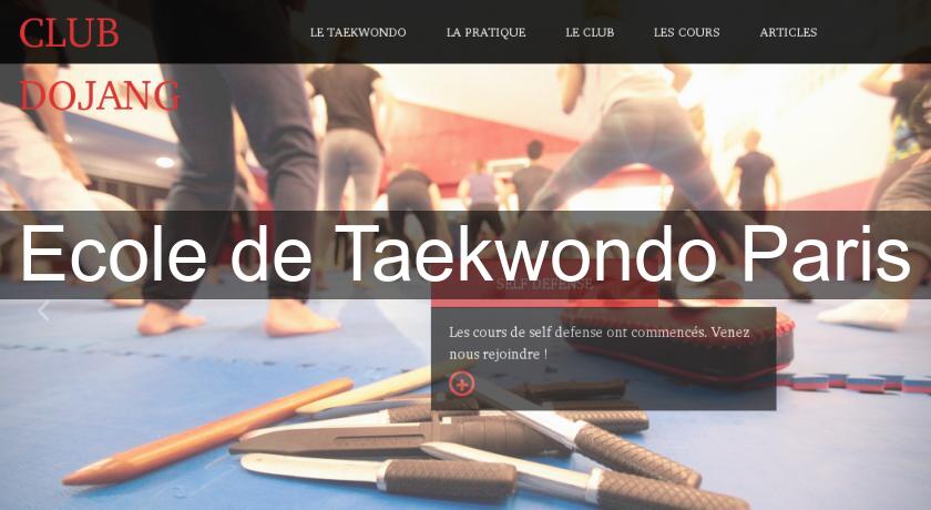 Ecole de Taekwondo Paris Ecole de Taekwondo Paris