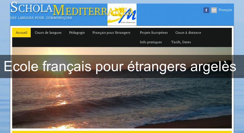 Ecole français pour étrangers argelès Ecole français pour étrangers argelès