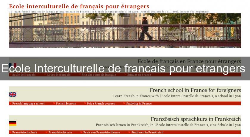 Ecole Interculturelle de francais pour etrangers 