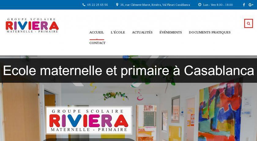 Ecole maternelle et primaire à Casablanca Ecole maternelle et primaire à Casablanca