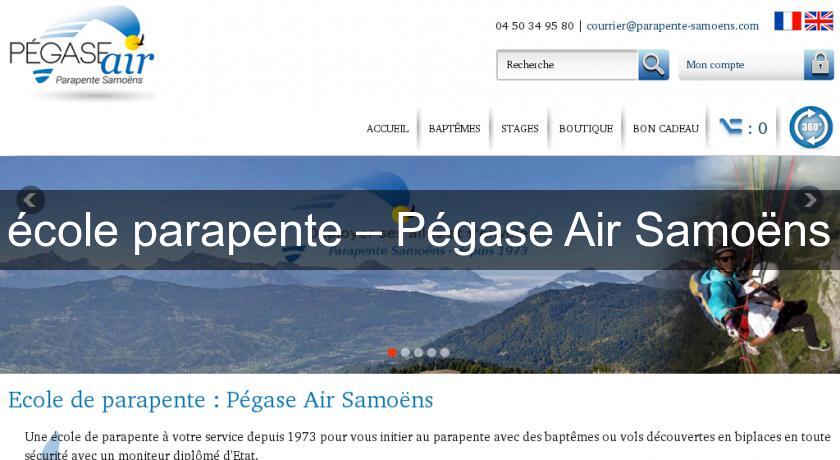 école parapente – Pégase Air Samoëns école parapente – Pégase Air Samoëns