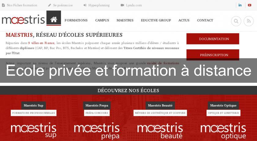Ecole privée et formation à distance Ecole privée et formation à distance