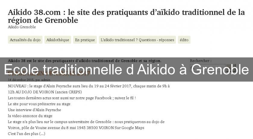 Ecole traditionnelle d'Aikido à Grenoble Ecole traditionnelle d'Aikido à Grenoble