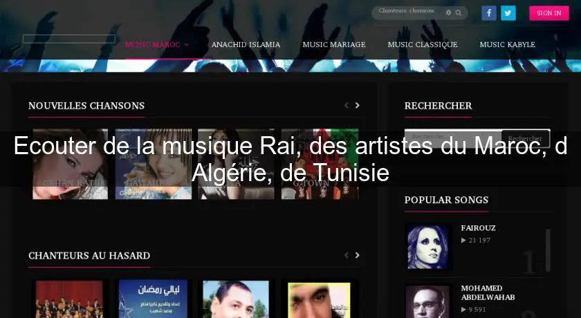 Ecouter de la musique Rai, des artistes du Maroc, d'Algérie, de Tunisie