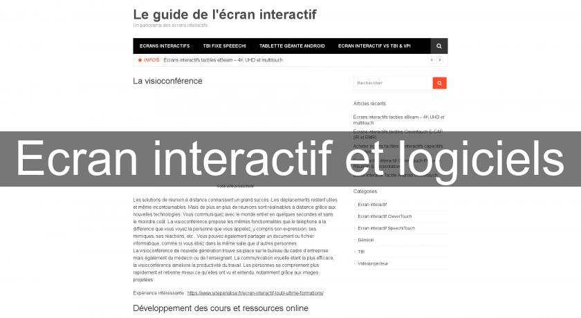 Ecran interactif et logiciels Ecran interactif et logiciels
