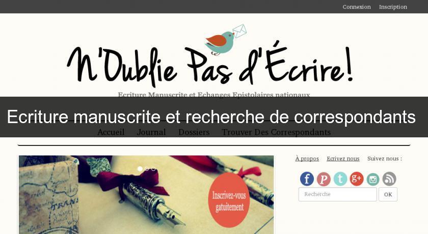 Ecriture manuscrite et recherche de correspondants Ecriture manuscrite et recherche de correspondants