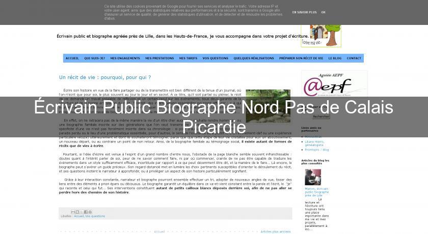 Écrivain Public Biographe Nord Pas de Calais Picardie Écrivain Public Biographe Nord Pas de Calais Picardie