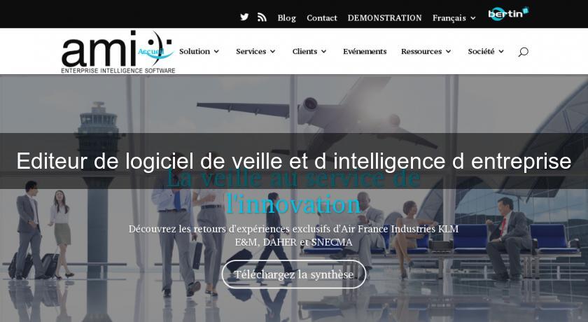 Editeur de logiciel de veille et d'intelligence d'entreprise Editeur de logiciel de veille et d'intelligence d'entreprise