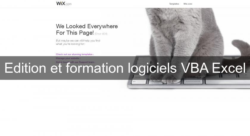Edition et formation logiciels VBA Excel Edition et formation logiciels VBA Excel