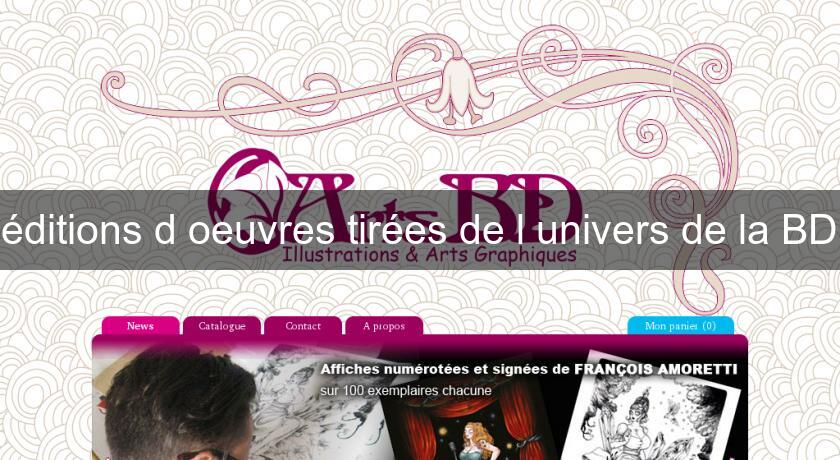 éditions d'oeuvres tirées de l'univers de la BD éditions d'oeuvres tirées de l'univers de la BD
