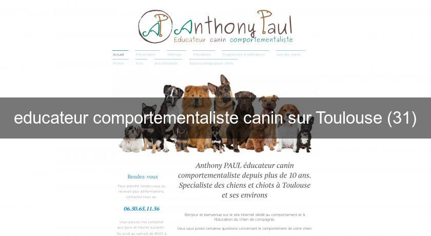 educateur comportementaliste canin sur Toulouse (31)