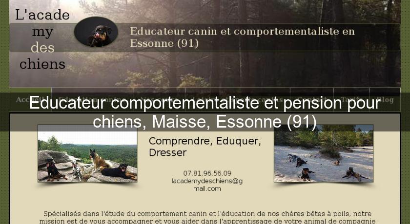 Educateur comportementaliste et pension pour chiens, Maisse, Essonne (91)