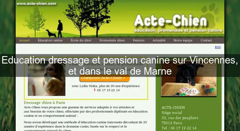 Education dressage et pension canine sur Vincennes, et dans le val de Marne