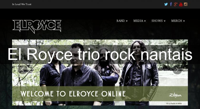 El Royce trio rock nantais El Royce trio rock nantais